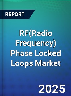 Global RF Phase Locked Loops Market