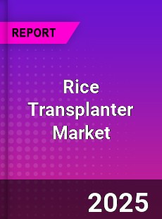 Rice Transplanter Global Market