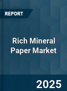 Global Rich Mineral Paper Industry
