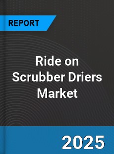 Ride on Scrubber Driers Global Market