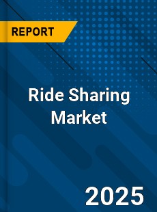 COVID 19 Outbreak Global Ride Sharing Industry