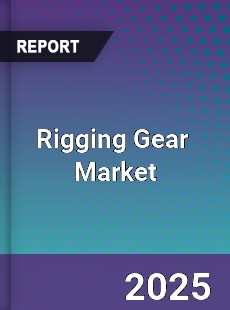 Global Rigging Gear Outlook
