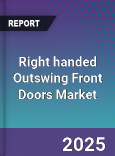 Global Right handed Outswing Front Doors Market