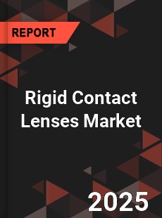 Global Rigid Contact Lenses Market