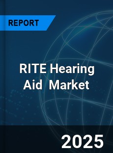 Global RITE Hearing Aid Industry