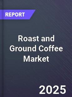 Global Roast and Ground Coffee Market