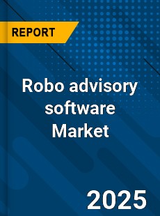 Global Robo advisory software Market
