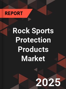 Global Rock Sports Protection Products Market