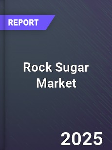Global Rock Sugar Market