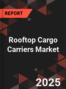 Global Rooftop Cargo Carriers Market