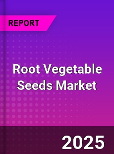 Global Root Vegetable Seeds Market