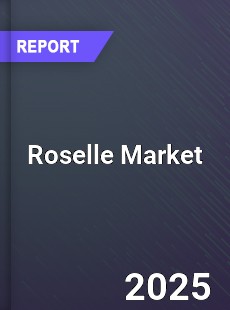 Global Roselle Market