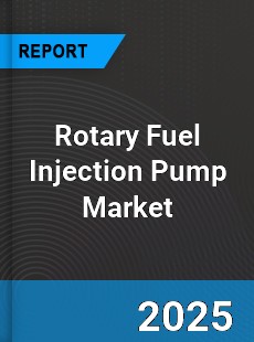 Global Rotary Fuel Injection Pump Market