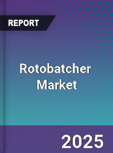 Rotobatcher Global and China Top Players Market