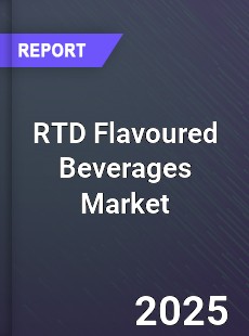 RTD Flavoured Beverages Global and China Top Players Market
