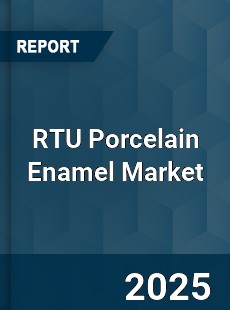 RTU Porcelain Enamel Market