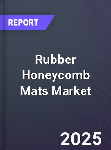 Global Rubber Honeycomb Mats Market