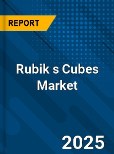 Global Rubik s Cubes Market