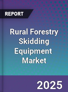 Rural Forestry Skidding Equipment Global and China Top Players Market