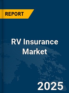 Global RV Insurance Market