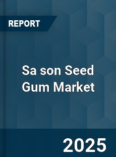 Sa son Seed Gum Market