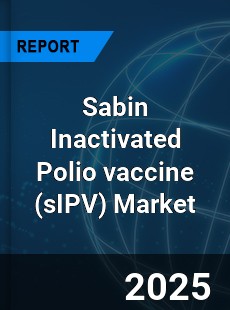 Sabin Inactivated Polio vaccine Global and China Top Players Market