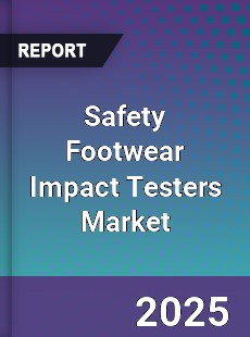 Safety Footwear Impact Testers Market