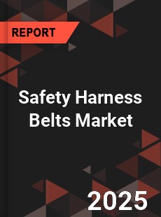 Safety Harness Belts Global and China Top Players Market
