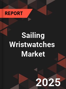 Global Sailing Wristwatches Outlook