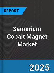 Samarium Cobalt Magnet Global Market