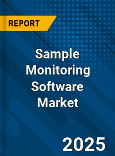 Sample Monitoring Software Market