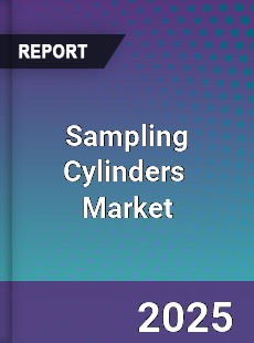 Sampling Cylinders Global and China Top Players Market