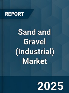 Global Sand and Gravel Market