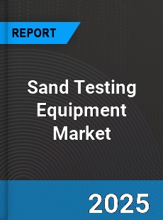 Global Sand Testing Equipment Industry