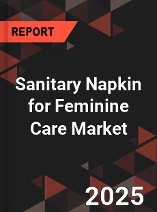 Global Sanitary Napkin for Feminine Care Market