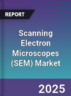 Global Scanning Electron Microscopes Market