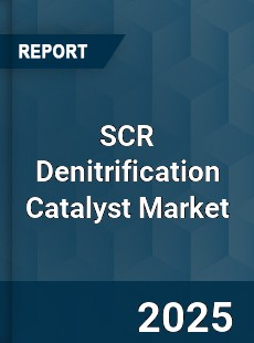 COVID 19 Outbreak Global SCR Denitrification Catalyst Industry