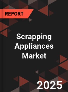 Global Scrapping Appliances Industry