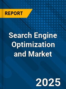 Global Search Engine Optimization and Market