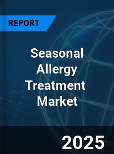 Global Seasonal Allergy Treatment Industry