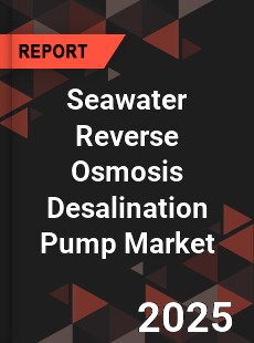 COVID 19 Outbreak Global Seawater Reverse Osmosis Desalination Pump Industry
