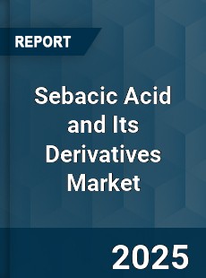 Global Sebacic Acid and Its Derivatives Market