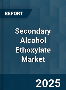 Global Secondary Alcohol Ethoxylate Market