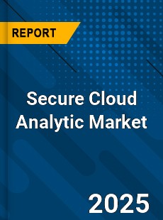 Global Secure Cloud Analytic Market