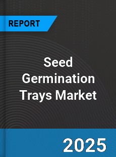 Global Seed Germination Trays Industry