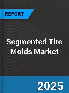 Global Segmented Tire Molds Market