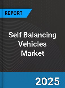 COVID 19 Outbreak Global Self Balancing Vehicles Industry