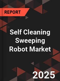 Self Cleaning Sweeping Robot Market