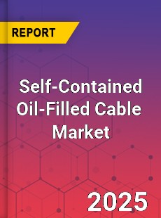 Global Self Contained Oil Filled Cable Industry