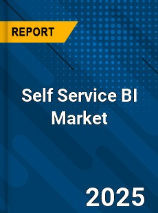 Global Self Service BI Market